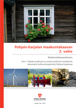 Pohjois-Karjalan Maakuntakaavan 3. Vaihe