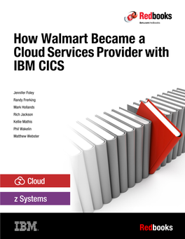 How Walmart Became a Cloud Services Provider with IBM CICS