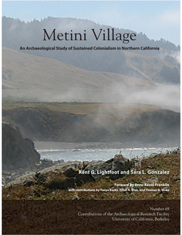 Metini Village an Archaeological Study of Sustained Colonialism in Northern California