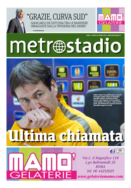 “Grazie, Curva Sud” Giancarlo De Sisti Era Tra Le Bandiere Omaggiate Dalla Tifoseria Nel Derby