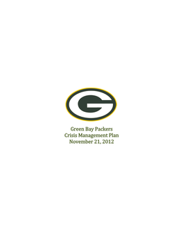 Green Bay Packers Crisis Management Plan November 21, 2012