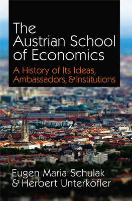 The Austrian School of Economics