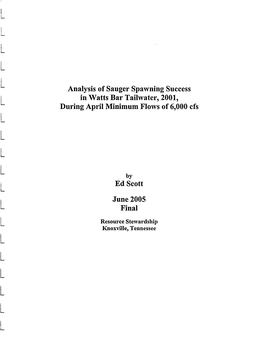 Analysis of Sauger Spawning Success in Watts Bar Tailwater, 2001, During April Minimum Flows of 6,000 Cfs