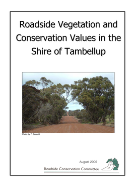 Roadside Vegetation and Conservation Values in the Shire Of