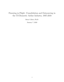 Fissuring in Flight: Consolidation and Outsourcing in the US Domestic Airline Industry, 1997-2018