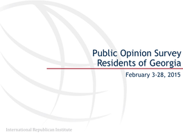 Public Opinion Survey Residents of Georgia February 3-28, 2015
