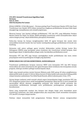 UTC/RTC: Inisiatif Transformasi Signifikan Najib Bernama Feb 19, 2016 Oleh Norshazlina Nor'azman