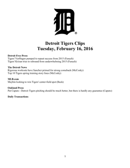 Detroit Tigers Clips Tuesday, February 16, 2016