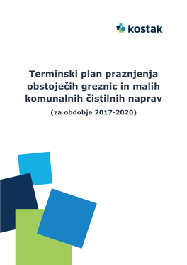 Terminski Plan Praznjenja Obstoječih Greznic in Malih Komunalnih Čistilnih Naprav (Za Obdobje 2017-2020)