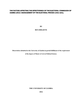 THE FACTORS AFFECTING the EFFECTIVENESS of the ELECTORAL COMMISSION of ZAMBIA (ECZ)’S MANAGEMENT of the ELECTORAL PROCESS (1996-2012)