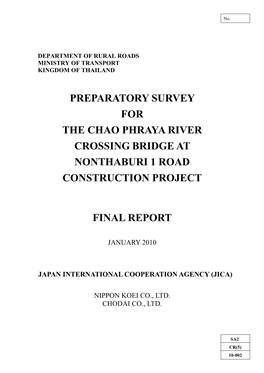 Preparatory Survey for the Chao Phraya River Crossing Bridge at Nonthaburi 1 Road Construction Project Final Report