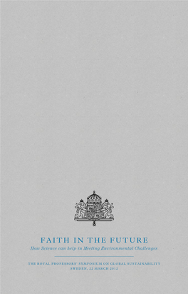 Faith in the Future How Science Can Help in Meeting Environmental Challenges