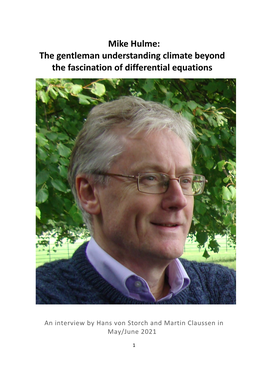 Mike Hulme: the Gentleman Understanding Climate Beyond the Fascination of Differential Equations