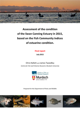 Assessment of the Condition of the Swan Canning Estuary in 2015, Based on the Fish Community Indices of Estuarine Condition