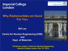 Why Radionuclides Are Good for You