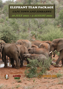 Elephant Team Package Cape Town and Zimbabwe 18 July 2021 – 3 August 2021