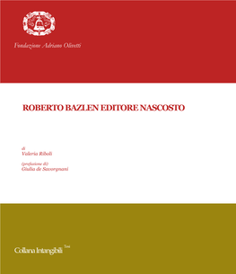 Roberto Bazlen Editore Nascosto