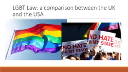 LGBT Law: a Comparison Between the UK and The