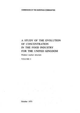 A STUDY of the EVOLUTION of CONCENTRATION in the FOOD INDUSTRY for the UNITED KINGDOM Product Market Structure