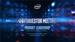 2019-Intel-Investor-Meeting-Renduchintala.Pdf
