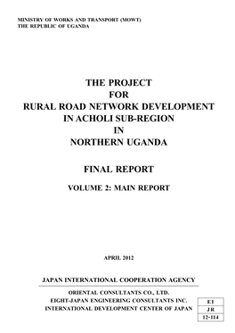 The Project for Rural Road Network Development in Acholi Sub-Region in Northern Uganda