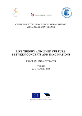 Live Theory and Lived Culture: Between Concepts and Imaginations