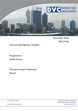 November 2019 Rev2 Final 422 Canning Highway, Attadale Prepared For: Griffin Group Transport Impact Statement Report