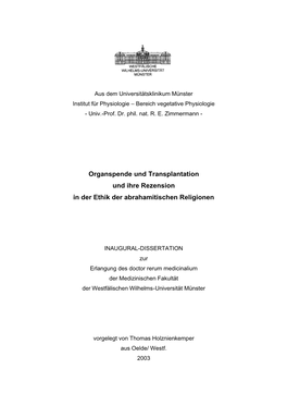 Organspende Und Transplantation Und Ihre Rezension in Der Ethik Der Abrahamitischen Religionen