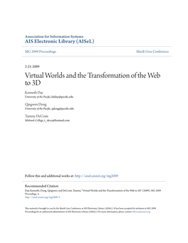 Virtual Worlds and the Transformation of the Web to 3D Kenneth Day University of the Pacific, Kdday@Pacific.Edu