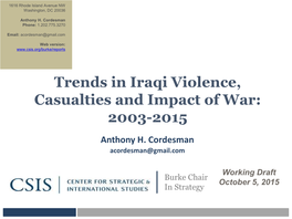 Trends in Iraqi Violence, Casualties and Impact of War: 2003-2015