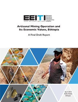 Artisan Mining Operation Its Economic Values, Ethiopiaa