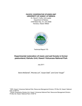 Experimental Restoration of Mesic and Wet Forests in Former Pastureland, Kahuku Unit, Hawai`I Volcanoes National Park