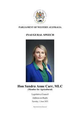 Hon Sandra Anne Carr, MLC (Member for Agricultural)