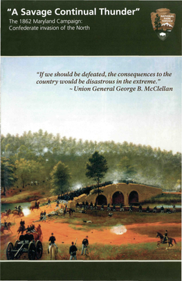 "A Savage Continual Thunder" the 1862 Maryland Campaign: Confederate Invasion of the North