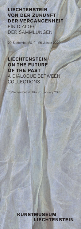 Liechtenstein on the Future of the Past a Dialogue Between Collections