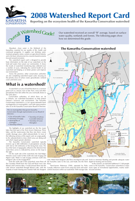 2008 Watershed Report Card Reporting on the Ecosystem Health of the Kawartha Conservation Watershed