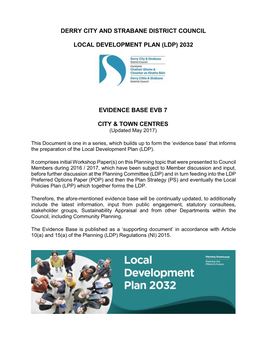 Derry City and Strabane District Council Local Development Plan (Ldp) 2032 Evidence Base Evb 7 City & Town Centres