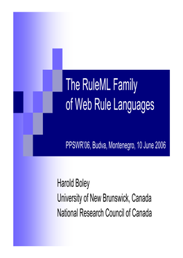 The Ruleml Family of Web Rule Languages