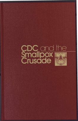 CDC and the Smallpox Crusade