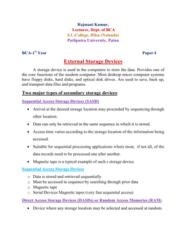 External Storage Devices a Storage Device Is Used in the Computers to Store the Data