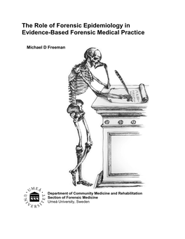 The Role of Forensic Epidemiology in Evidence-Based Forensic Medical Practice