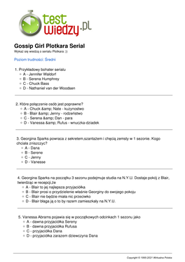 Gossip Girl Plotkara Serial Wykaż Się Wiedzą O Serialu Plotkara :))