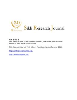 Vol. 1 No. 1 This Article Is from *Sikh Research Journal*, the Online Peer-Reviewed Journal of Sikh and Punjabi Studies