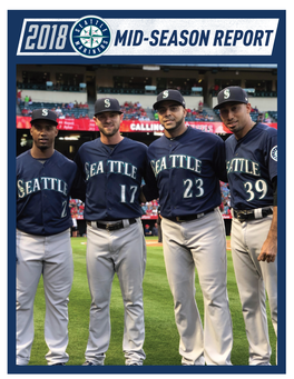 Mid-Season Report 2018 Seattle Mariners Mid-Season Statistics