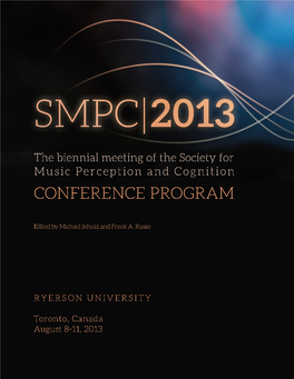 SMPC 2013! Our Members’ Dedication to Research Has Driven Significant Growth in the Society Since Our First Meeting in 1992