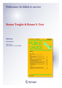 Politicians: Be Killed Or Survive Benno Torgler & Bruno S. Frey