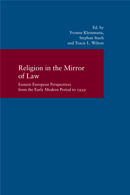 Religion in the Mirror of Law. Eastern European Perspectives from The