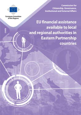 Eu Financial Assistance Available to Local and Regional Authorities in Eastern Partnership Countries