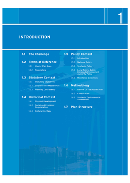 Section 18(1) of the Act, the Authority Is Required to Prepare a Master Plan for the Regen- Eration of the Area and to Promote the Implementation of the Master Plan