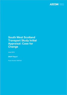 South West Scotland Transport Study Initial Appraisal: Case for Change